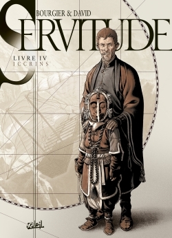 Servitude Volume 4 - Eric Bourgier