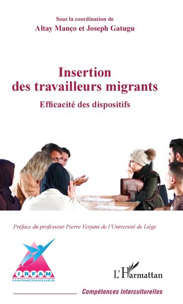 Insertion des travailleurs migrants - Altay A. Manço