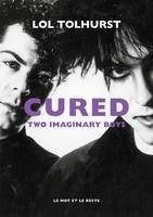 Cured - Two Imaginary Boys