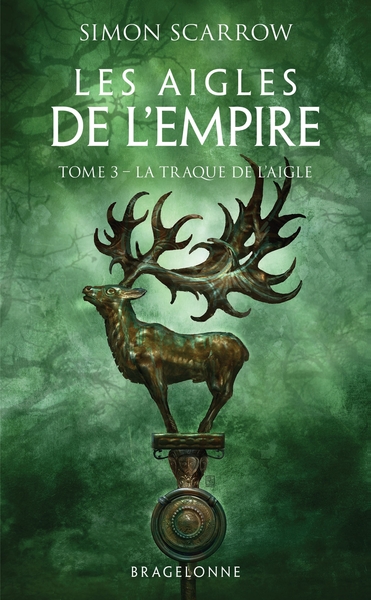 Les Aigles de l'Empire Volume 3