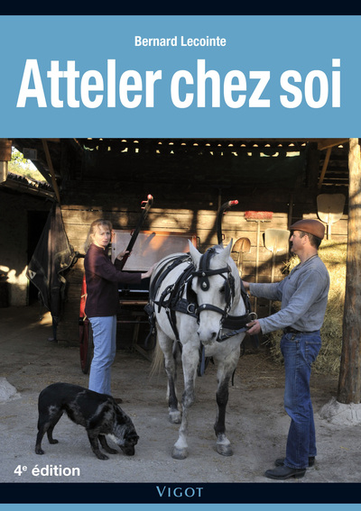 Atteler Chez Soi 4E Ed