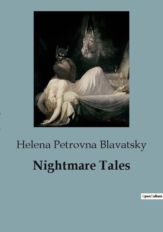 Nightmare Tales - Helena Petrovna Blavatsky