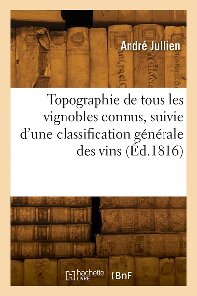 Topographie de tous les vignobles connus