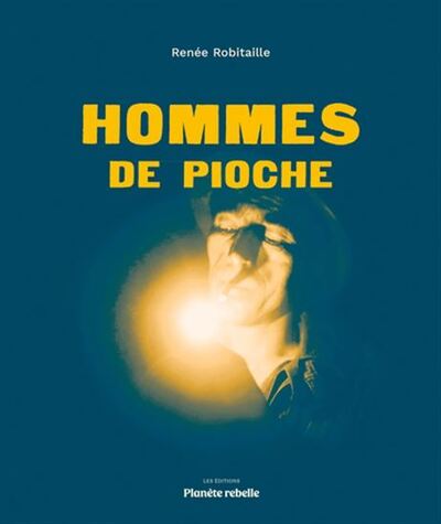 Hommes De Pioche 2E Ed.