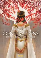 Conjurations, tome 1 - Bleuenn Guillou