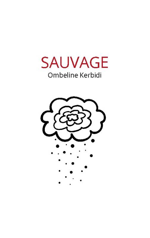 Sauvage - Ombeline Kerbidi