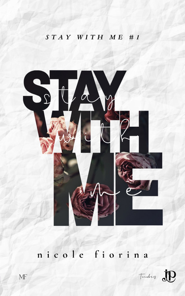 Stay with me Volume 1