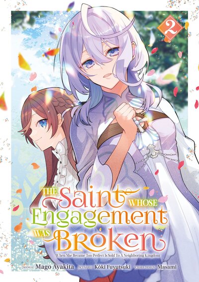 The Saint Whose Engagement Was Broken Volume 2