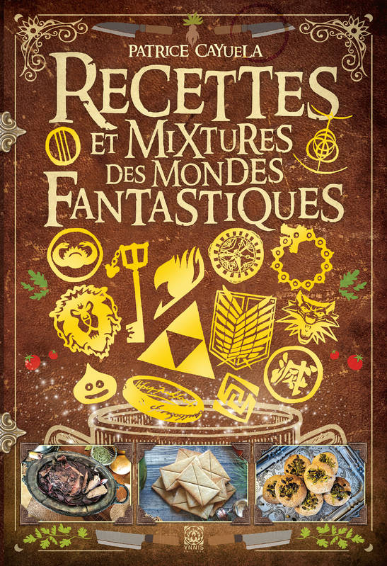 Recettes et mixtures des mondes fantastiques