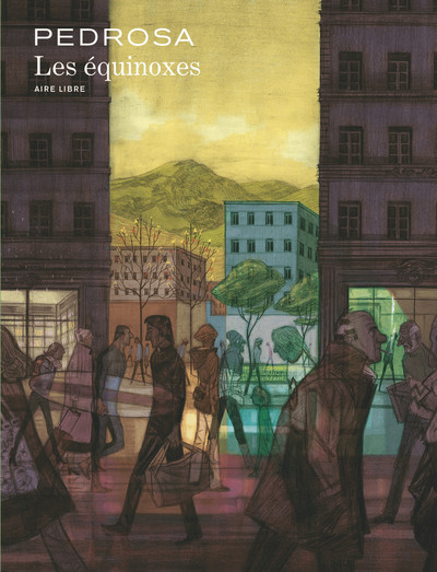 1 - Les équinoxes - Cyril Pedrosa