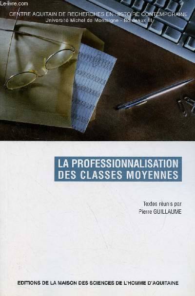 La professionnalisation des classes moyennes