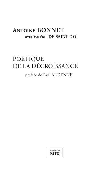 Poétique de la décroissance - Antoine Bonnet, Valérie de Saint-Do