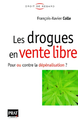 Faut-il mettre les drogues en vente libre