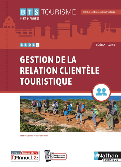 Gestion de la relation clientèle touristique - BTS tourisme 1re et 2e années + licence numérique