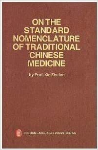 On the standard nomenclature of traditional chinese medicine