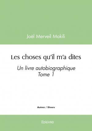 Les choses qu'il m'a dites