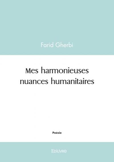 Mes harmonieuses nuances humanitaires