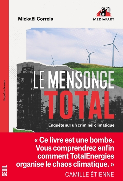 Le Mensonge Total, Enquête Sur Un Criminel Climatique