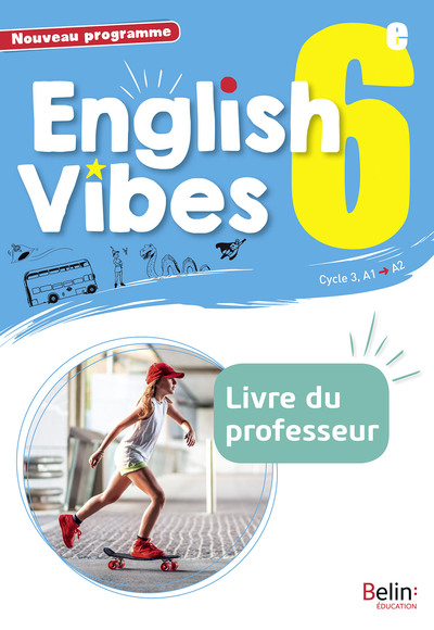 English Vibes  6e Livre Du Professeur, Livre Du Professeur - Collectif