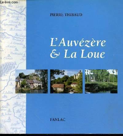 L'Auvézère et la Loue