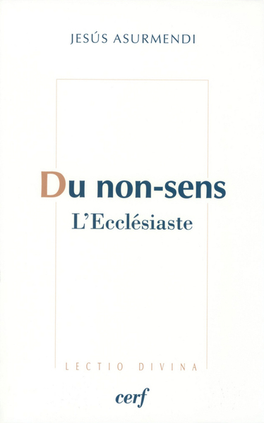 Du non-sens - L'Ecclésiaste