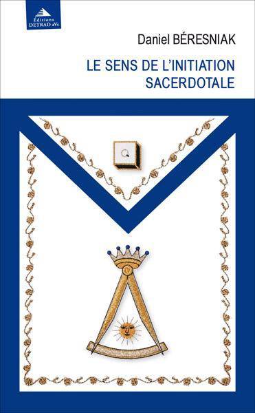 Le sens de l'initiation sacerdotale