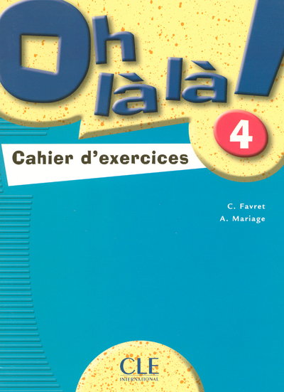 Oh La La 4 Cahier D4exercices