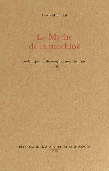 Le mythe de la machine Volume 1