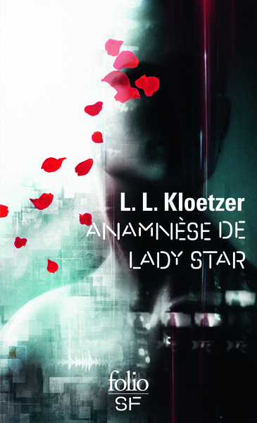 Anamnèse de Lady Star - L. L. Kloetzer