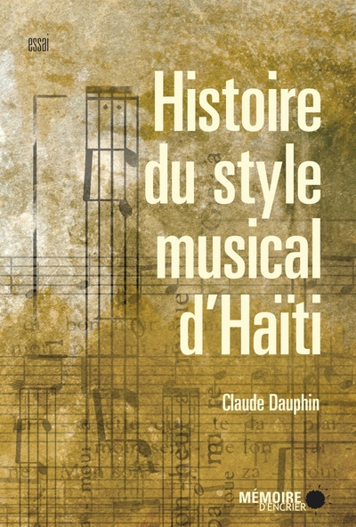 Histoire du style musical d'Haïti - Claude Dauphin