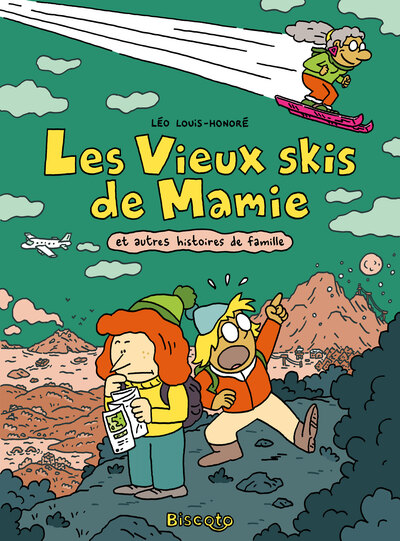 Les Vieux Skis De Mamie - Léo Louis-Honoré