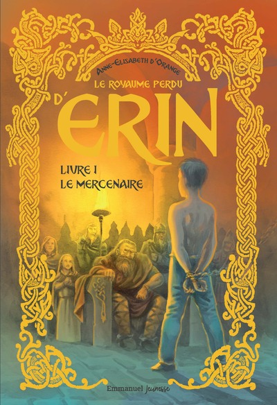 Le royaume perdu d'Erin Volume 1