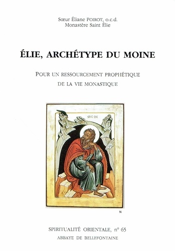 Elie, archétype du moine