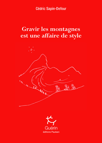 Gravir Les Montagnes Est Une Affaire De Style