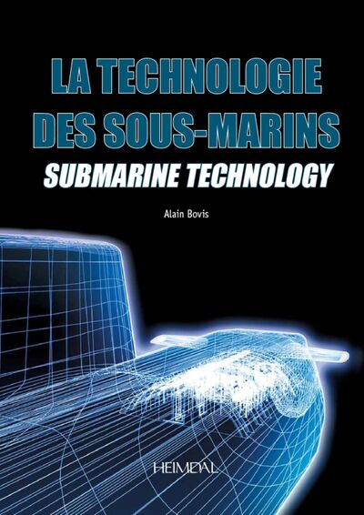 La technologie des sous-marin : submarine technology