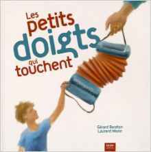 Les petits doigts qui touchent