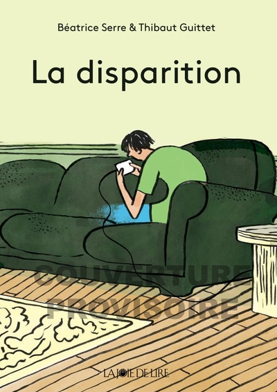 La Disparition - Béatrice SERRE