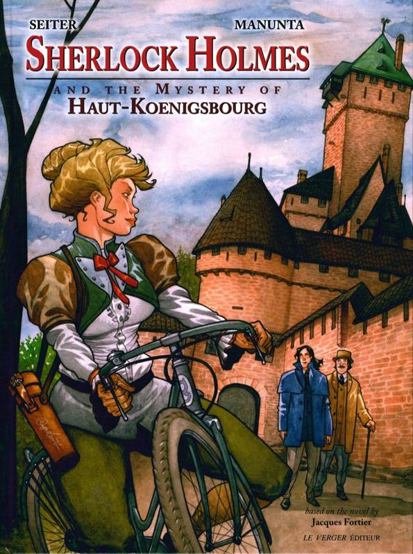 Sherlock Holmes and the mystery of Haut-Koenigsbourg - Roger Seiter