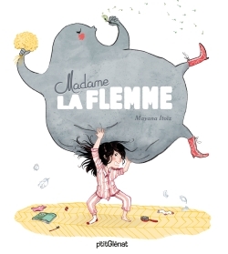 Madame la Flemme