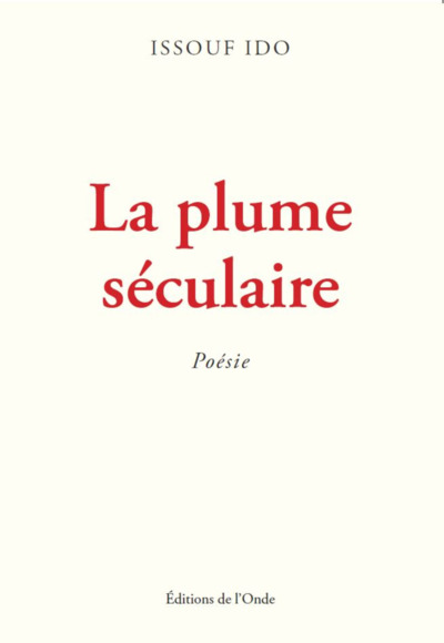 La Plume Seculaire