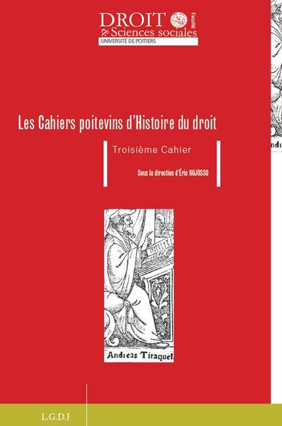 Cahiers poitevins d'histoire du droit Volume 3