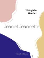 Jean et Jeannette - Théophile Gautier