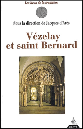 Vezelay et Saint-Bernard