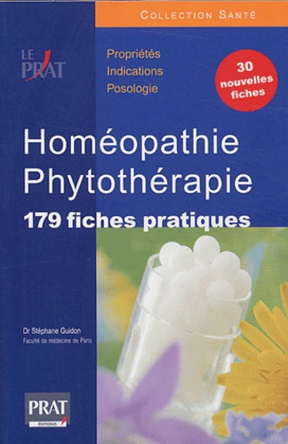 Homéopathie et Phytothérapie : 179 fiches pratiques