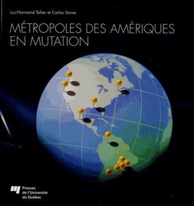 Métropoles des Amériques en mutation