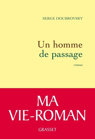 Un homme de passage / roman - Serge Doubrovsky