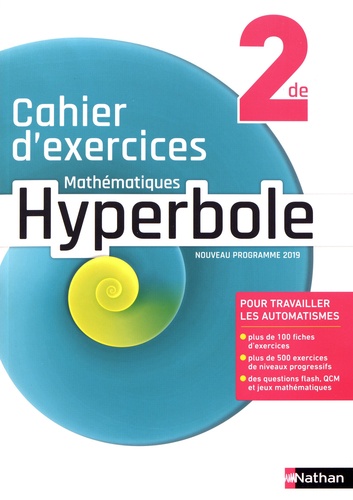 Mathématiques 2de Hyperbole. Cahier d'exercices  Edition 2019