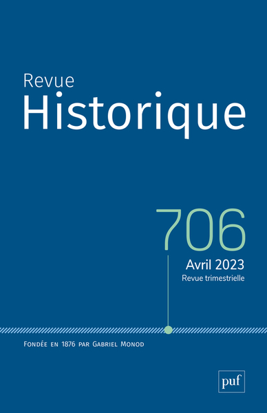 Revue historique, 2023 - 706