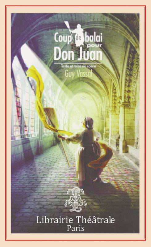 Coup de balai pour Don Juan - Guy Vassal