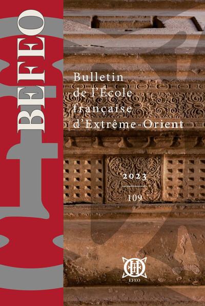 Bulletin de l'École française d'Extrême-Orient 109 (2023) - Collectif